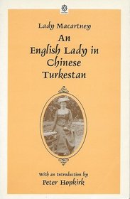 An English Lady in Chinese Turkestan (Oxford in Asia Paperbacks)