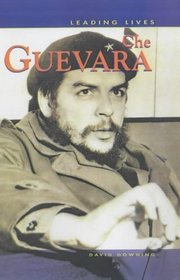 Che Guevara (Leading Lives)