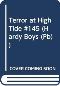 Terror at High Tide #145 (Hardy Boys (Sagebrush))
