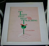 Tests That Help Teaching