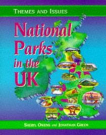 National Parks in the U.K. (Themes  Issues S.)