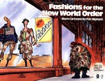 Fashions For The New World Order