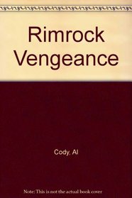 Rimrock Vengeance
