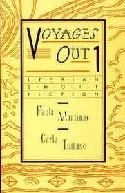 Voyages Out, 1: Lesbian Short Fiction (Voyages out)