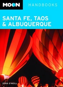 Moon Santa Fe, Taos and Albuquerque (Moon Guides)