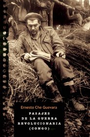 Pasajes de la guerra revolucionaria: Congo: Authorized edition (Che Guevara Publishing Project) (Spanish Edition)