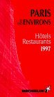 Michelin Red Guide: Hotels Restaurants 1997 : Paris Et and Environs (1st Edition)