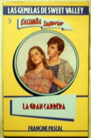 LA Gran Carrera (Sweet Valley High) (Spanish Edition)