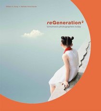 ReGeneration 2: Tomorrow's Photographers Today
