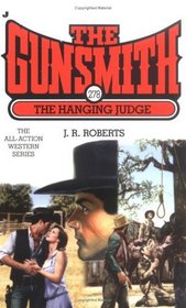 The Hanging Judge  (The Gunsmith, No 278)