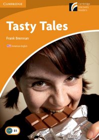 Tasty Tales Level 4 Intermediate American English (Cambridge Discovery Readers)