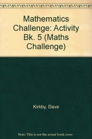 Maths Challenge: Activity Book 5 (Maths Challenge)
