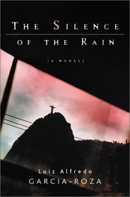 The Silence of the Rain: A Novel