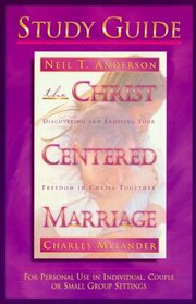 The Christ - Centered Marriage