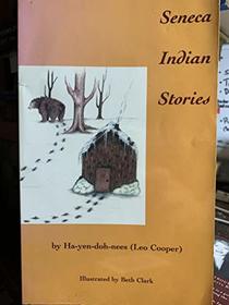 Seneca Indian Stories