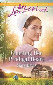 Courting Her Prodigal Heart (Prodigal Daughters, Bk 3) (Love Inspired, No 1183)