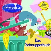 Ratatouille. Scratch'n Sniff Storybook