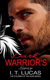 Dark Warrior's Legacy (The Children Of The Gods) (Volume 10)