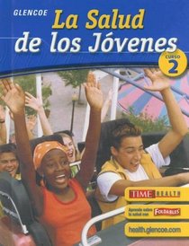 Teen Health Course 2, Spanish Student Edition (Spanish Edition)