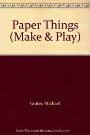 Paper Things (Make & play)