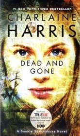 Dead and Gone (Sookie Stackhouse, Bk 9)