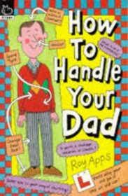How to Handle Your Dad (How to Handle S.)