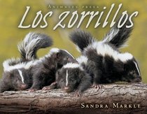 Los zorrillos / Skunks (Animales Presa / Animal Prey) (Spanish Edition)