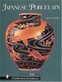 Japanese Porcelain 1800-1950 (Schiffer Book for Collectors)