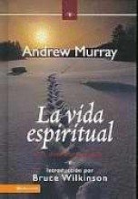 La vida espiritual: La devocional clasíico (Spanish Edition)