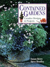 Contained Gardens: Creative Designs & Projects