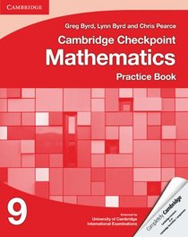 Cambridge Checkpoint Mathematics Practice Book 9 (Cambridge International Examinations)