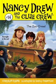 The Zoo Crew (Nancy Drew and the Clue Crew)