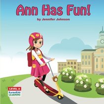 Ann Has Fun! (Level A)