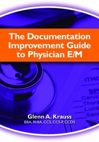 The Documentation Improvement Guide to Physician E/M