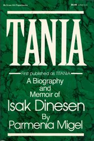 Tania: The Biography of Isak Dinesen