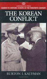 The Korean Conflict (Greenwood Press Guides to Historic Events of the Twentieth Century)