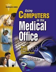 Using Computers in Medical Office - Textbook Only