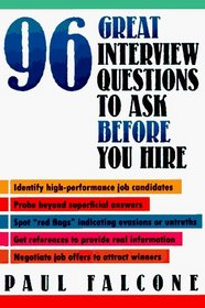 96 Great Interview Questions to Ask Before You Hire