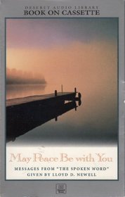 May Peace Be With You - Messages from the 