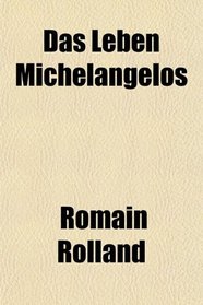 Das Leben Michelangelos
