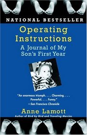 Operating Instructions : A Journal of My Son's First Year