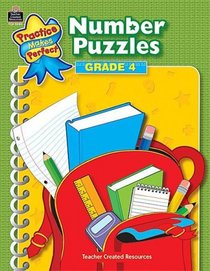 Number Puzzles Grade 4 (Practice Makes Perfect (Teacher Created Materials))