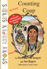 Counting Coup (Cheyenne): Be Proud (Story Keepers, Set I)