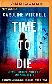 Time to Die (Detective Jennifer Knight, Bk 2) (Audio MP3 CD) (Unabridged)