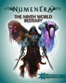 Numenera Ninth World Bestiary