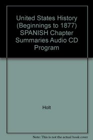 United States History (Beginnings to 1877) SPANISH Chapter Summaries Audio CD Program