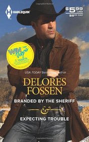 Branded by the Sheriff & Expecting Trouble