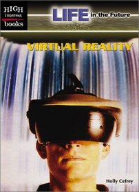 Virtual Reality (High Interest Books)