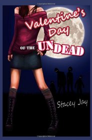 Valentine's Day of the Undead: Megan Berry, Book 2 and 1/3