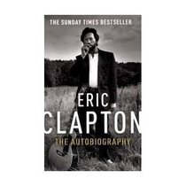 Eric Clapton: the Autobiography (Braille): Grade 2